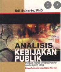 ANALISIS KEBIJAKAN PUBLIK