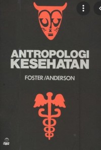 ANTROPOLOGI KESEHATAN