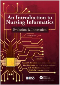 An Introduction to Nursing Informatics: Evolution and Innovation