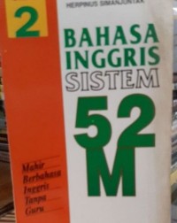 BAHASA INGGRIS SISTEM 52 M