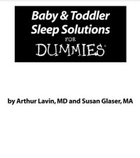 Baby & Toddler Sleep Solutions For Dummies