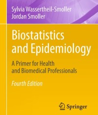 Image of Biostatistics and Epidemiology A Primer for Health and Biomedical Professionals