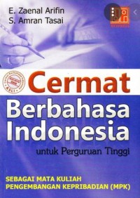 CERMAT BERBAHASA INDONESIA : untuk perguruan tinggi