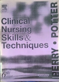 CLINICAL  NURSING SKILL & TECHNIQUES