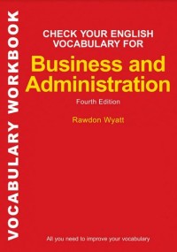 Check Your English Vocabulary for Business and Administration