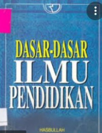 DASAR DASAR ILMU PENDIDIKAN