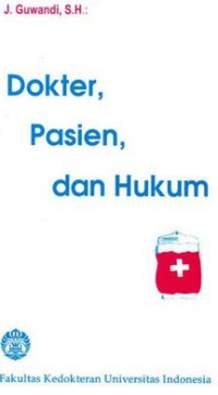 DOKTER PASIEN DAN HUKUM