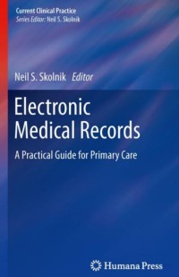 Image of Electronic Medical Records A Practical Guide for Primary Care