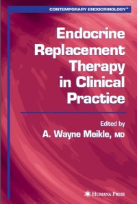 Endocrine Replacement Therapy in Clinical Practice