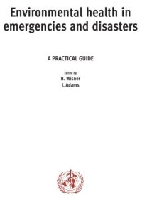Image of Environmental health in emergencies and disasters