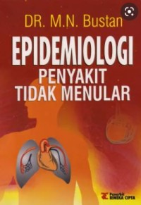 Epidemiologi : Penyakit Tidak Menular