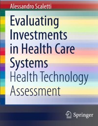 Image of Evaluating Investments in Health Care Systems Health Technology Assessment