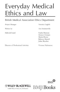 Everyday Medical Ethics and Law