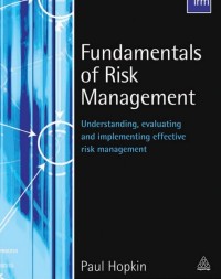 Image of Fundamentals of Risk Management Understanding, evaluating and implementing effective risk management