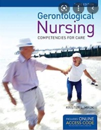 Gerontological Nursing: Competencies for Care