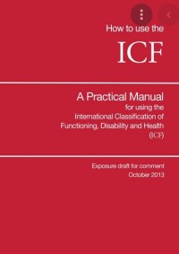 How to Use ICF: ICF A Practical Manual