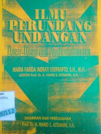 ILMU PERUNDANG UNDANGAN : dasar dasar dan pembentukannya