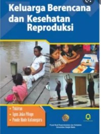 Keluarga Berencana dan Kesehatan Reproduksi