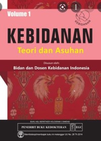 KEBIDANAN TEORI DAN ASUHAN