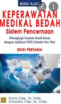 KEPERAWATAN MEDIKAL BEDAH SISTEM PENCERNAAN