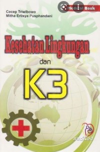 KESEHATAN LINGKUNGAN DAN K3