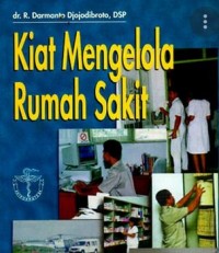 KIAT MENGELOLA RUMAH SAKIT