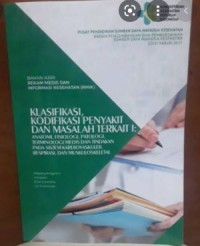 Bahan Ajar Rekam Medis dan Informasi Kesehatan (RMIK): Klasifikasi Kodifikasi Penyakit dan Masalah Terkait I: Anatomi, Fisiologi, Patologi, Terminologi Medis, dan Tindakan pada Sistem kardiovaskuler, Respirasi, dan Muskuloskeletal