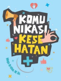 KOMUNIKASI KESEHATAN-MEGA