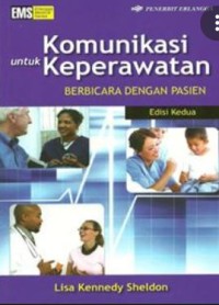 KOMUNIKASI UNTUK KEPERAWATAN BERBICARA DENGAN PASIEN