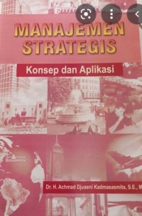 MANAJEMEN STRATEGIS KONSEP DAN APLIKASI