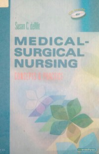 MEDICAL SURGICAL NURSING : Concepts & Practice