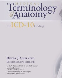 MEDICAL TERMINOLOGY DAN ANATOMY FOR ICD-10 CODING