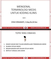 MENGENAL TERMINOLOGI MEDIS UNTUK KODING KLINIS