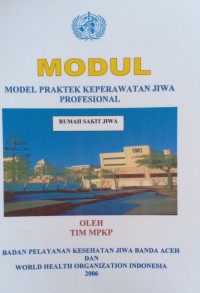 MODEL: PRAKTIK KEPERAWATAN JIWA PROFESIONAL