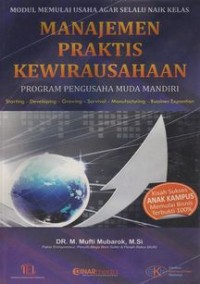 MODUL MEMULAI USAHA AGAR SELALU NAIK KELAS : manajemen praktis kewirausahaan program pengusaha muda mandiri