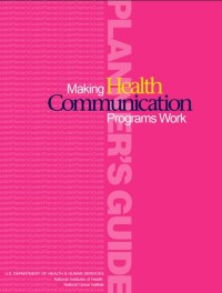 Making Health Communication Programs Work