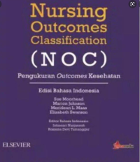 NURSING OUTCOMES CLASSIFICATION: PENGUKURAN OUTCOMES KESEHATAN