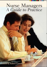 Nurse Managers: A Guide to Practice