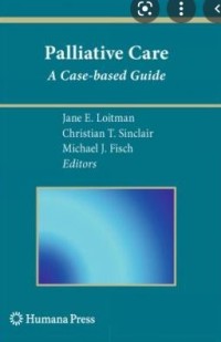 PALLIATIVE CARE A CASE-BASED GUIDE