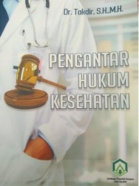 PENGANTAR HUKUM KESEHATAN