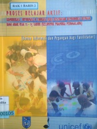 PROSES BELAJAR AKTIF : komunikasi, informasi & edukasi (kie) kesehatan reproduksi remaja bagi anak 11-15 tahun (kelompok pramuka penggalang