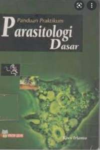 Panduan Praktikum Parasitologi Dasar untuk Paramedis dan Nonmedis