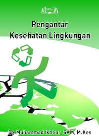 Pengantar Kesehatan Lingkungan