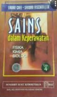 SAINS DALAM KEPERAWATAN : fisika, kimia, biologi