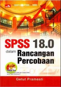 SPSS 18.0 DALAM RANCANGAN PERCOBAAN