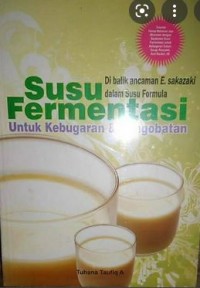 SUSU FERMENTASI UNTUK KEBUGARAN & PENGOBATAN