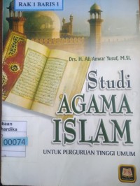 Studi Agama Islam : untuk perguruan  tinggi umum