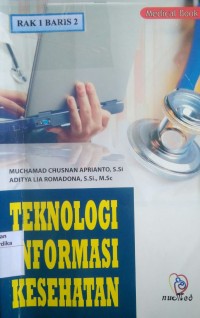 TEKNOLOGI INFORMASI KESEHATAN