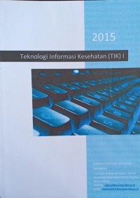 MODUL AJAR: TEKNOLOGI INFORMASI KESEHATAN (TIK) I