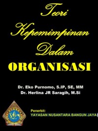 Teori Kepemimpinan Dalam Organisasi